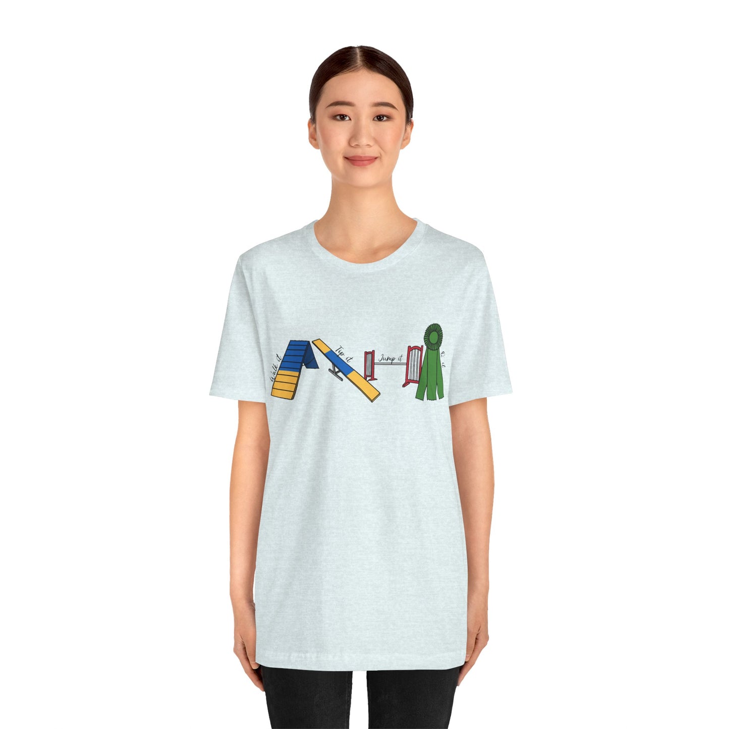 Dog Agility Day - Walk it, Tip it, Jump it, Q it - Print Bella + Canvas Short Sleeve Tee