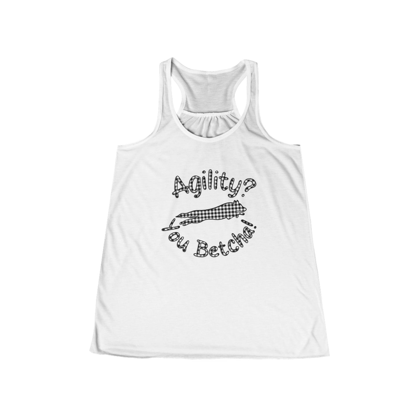 Agility? You Betcha! Women's Flowy Tank