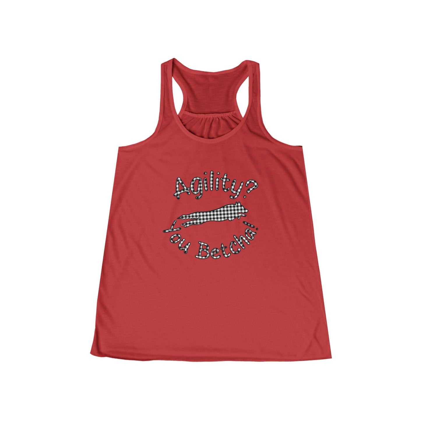 Agility? You Betcha! Women's Flowy Tank