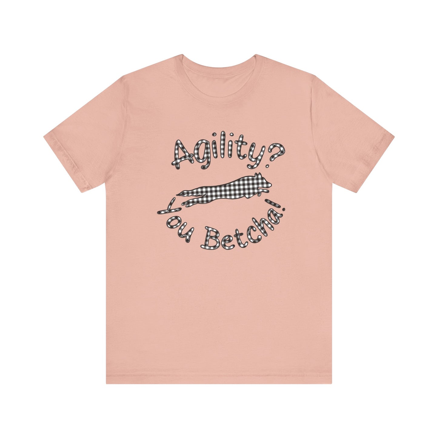 Agility? You Betcha! Bella + Canvas Short Sleeve Tee