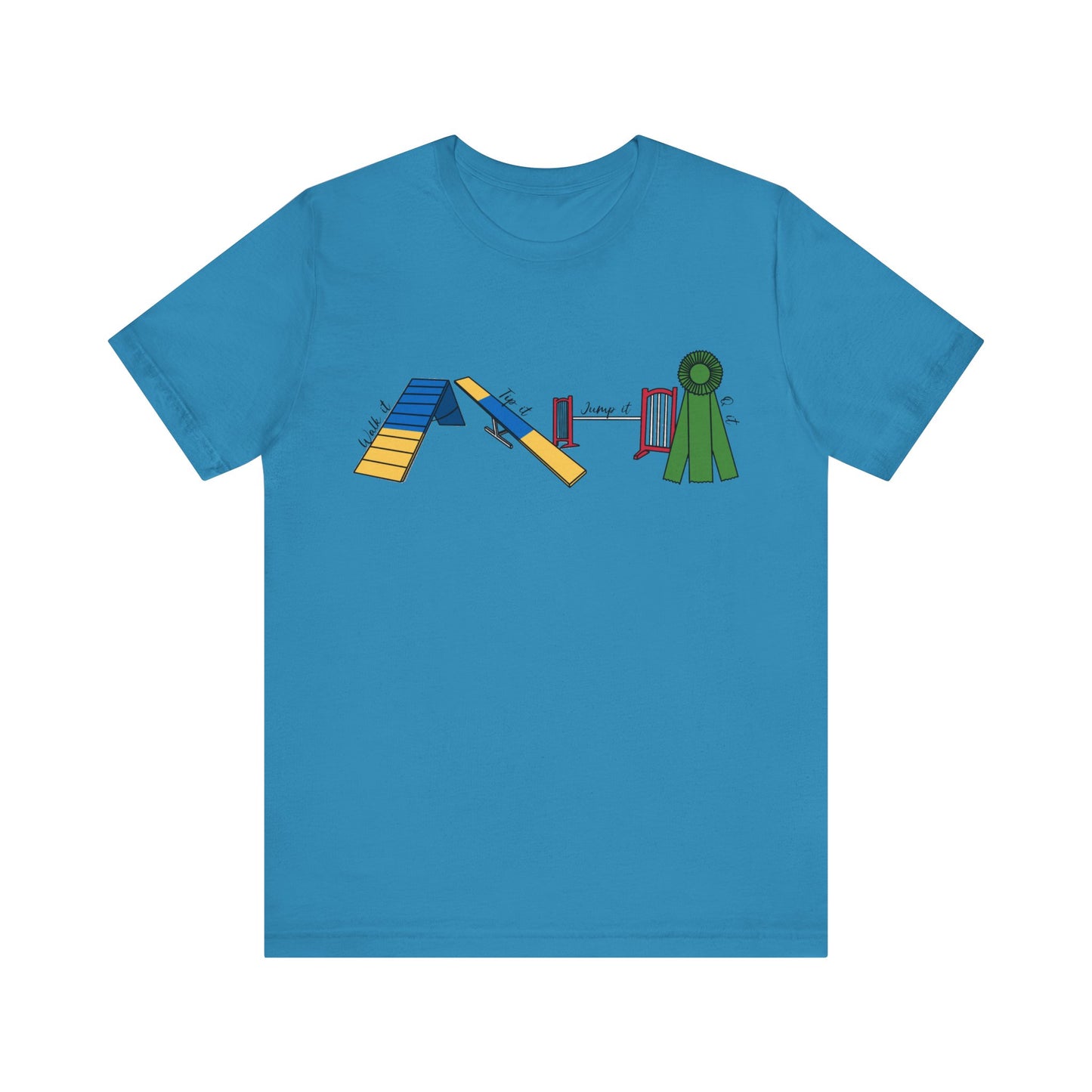 Dog Agility Day - Walk it, Tip it, Jump it, Q it - Print Bella + Canvas Short Sleeve Tee