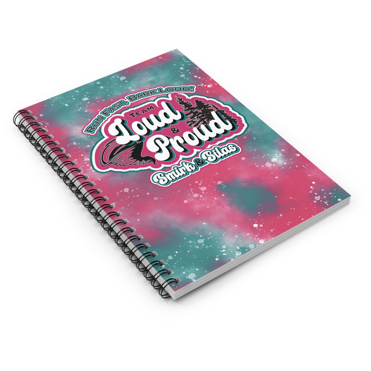 Team Loud and Proud Agility Spiral Notebook - Ruled Line