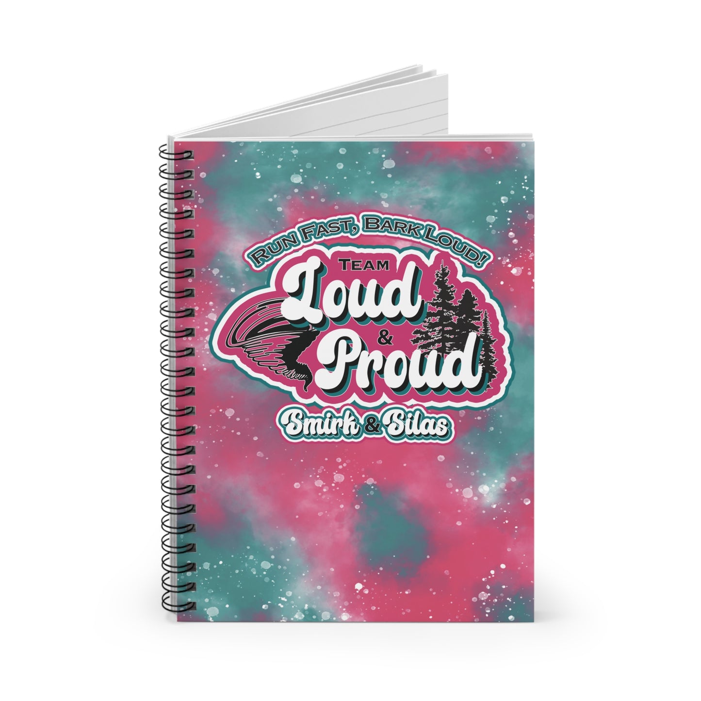 Team Loud and Proud Agility Spiral Notebook - Ruled Line