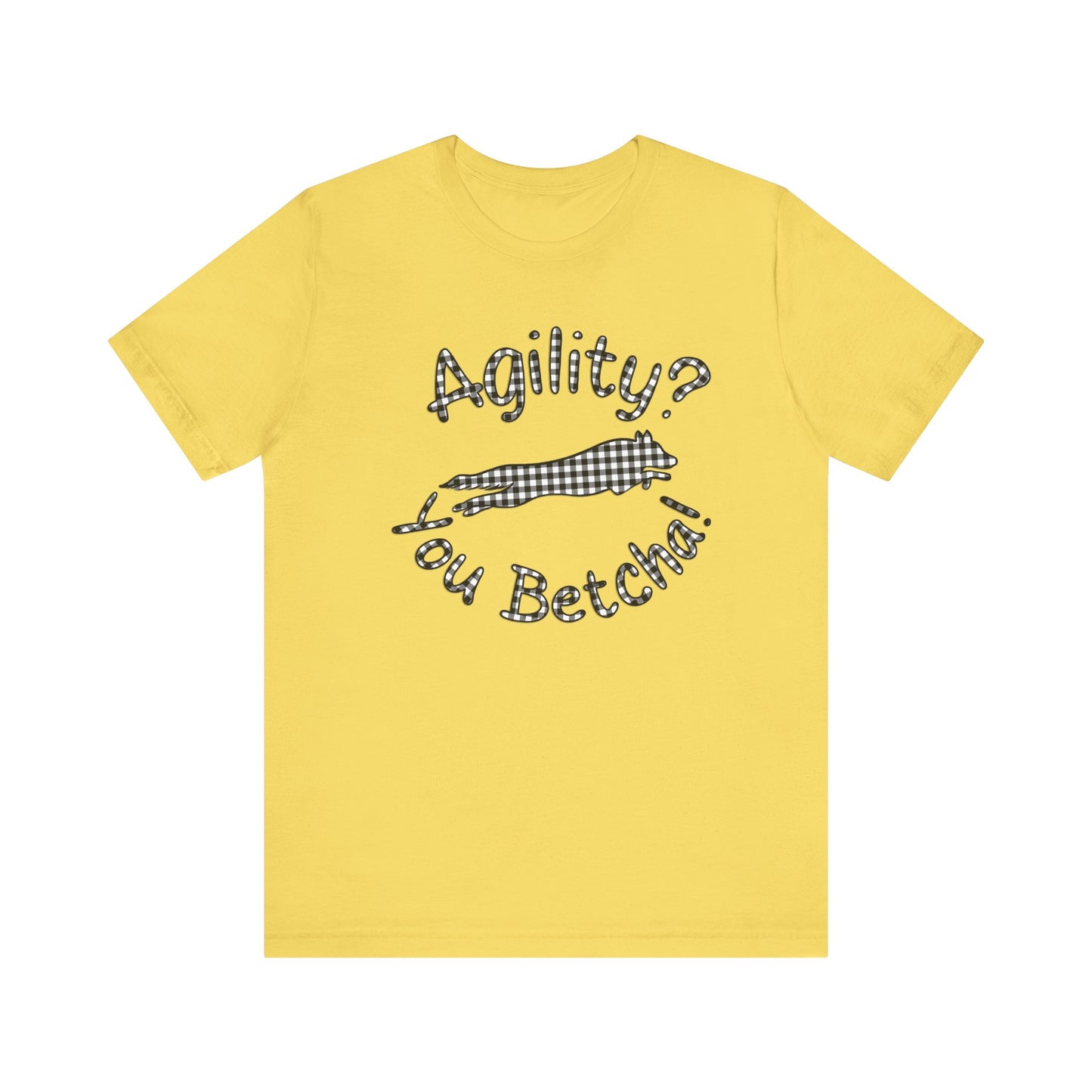 Agility? You Betcha! Bella + Canvas Short Sleeve Tee