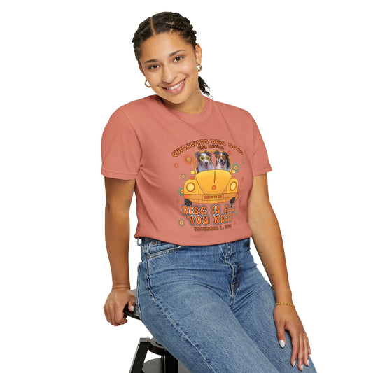 Comfort Colors Unisex Disc is All You Need Shirt